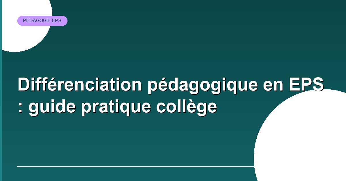 Différenciation pédagogique en EPS